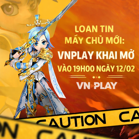 Chính thức khai mở 19h00 12/02